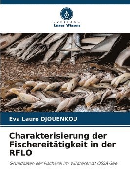 bokomslag Charakterisierung der Fischereitätigkeit in der RFLO