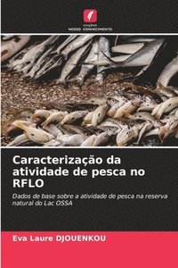 bokomslag Caracterização da atividade de pesca no RFLO