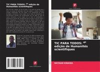 bokomslag TIC PARA TODOS: 4ª edição de Humanités scientifiques