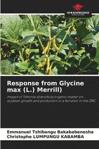 bokomslag Response from Glycine max (L.) Merrill)