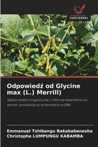 bokomslag Odpowied? od Glycine max (L.) Merrill)