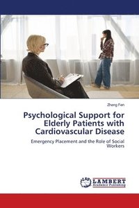 bokomslag Psychological Support for Elderly Patients with Cardiovascular Disease