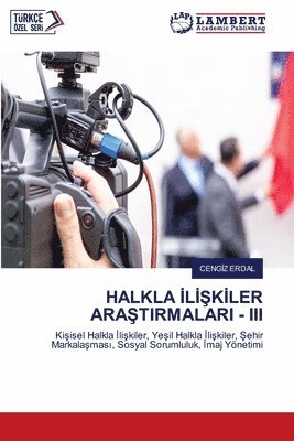 bokomslag Halkla &#304;l&#304;&#350;k&#304;ler Ara&#350;tirmalari - III