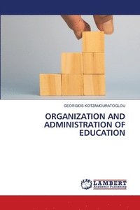 bokomslag Organization and Administration of Education