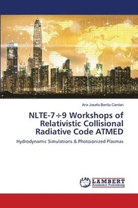 bokomslag NLTE-79 Workshops of Relativistic Collisional Radiative Code ATMED