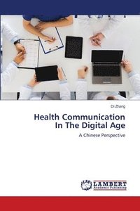 bokomslag Health Communication In The Digital Age