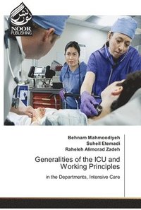 bokomslag Generalities of the ICU and Working Principles