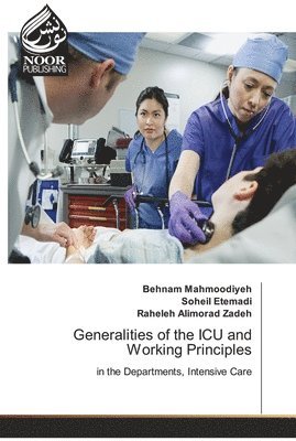bokomslag Generalities of the ICU and Working Principles