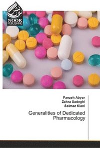 bokomslag Generalities of Dedicated Pharmacology