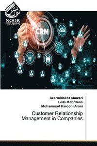 bokomslag Customer Relationship Management in Companies