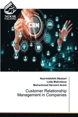 Customer Relationship Management in Companies 1