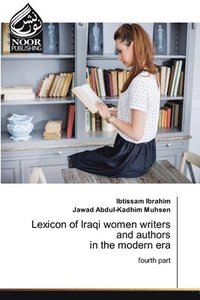 bokomslag Lexicon of Iraqi women writers and authors in the modern era