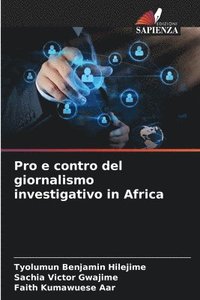 bokomslag Pro e contro del giornalismo investigativo in Africa