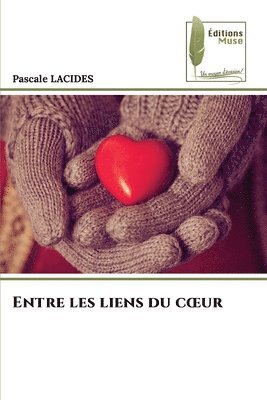 Entre les liens du coeur 1