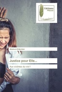 bokomslag Justice pour Elle...