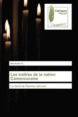 bokomslag Les tratres de la nation Camerounaise