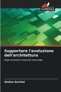 bokomslag Supportare l'evoluzione dell'architettura