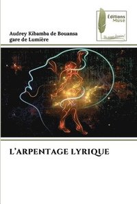 bokomslag L'Arpentage Lyrique