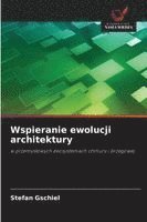 bokomslag Wspieranie ewolucji architektury