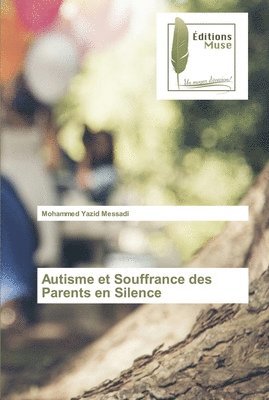 Autisme et Souffrance des Parents en Silence 1