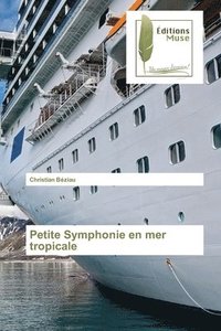 bokomslag Petite Symphonie en mer tropicale