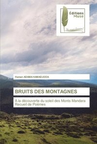 bokomslag Bruits Des Montagnes