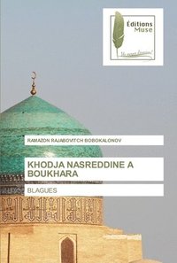 bokomslag Khodja Nasreddine a Boukhara