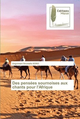 Des penses sournoises aux chants pour l'Afrique 1