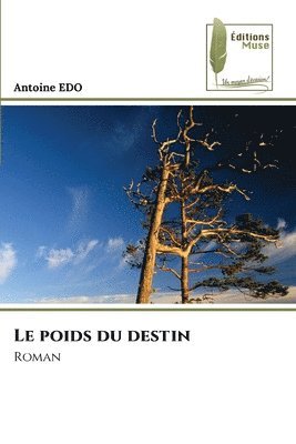 Le poids du destin 1