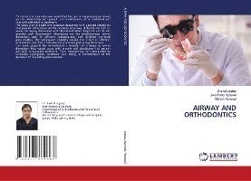 Snehal Jagtap, JiwanAsha Agrawal, Manish Agrawal - AIRWAY AND ORTHODONTICS, Häftad