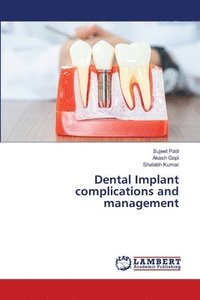 bokomslag Dental Implant complications and management