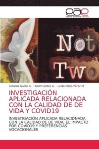 bokomslag Investigacin Aplicada Relacionada Con La Calidad de de Vida Y Covid19