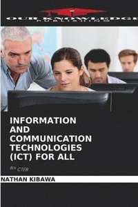 bokomslag Information and Communication Technologies (Ict) for All