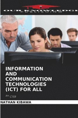 Nathan Kibawa - Information and Communication Technologies (Ict) for All, Häftad