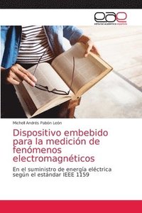 bokomslag Dispositivo embebido para la medicin de fenmenos electromagnticos