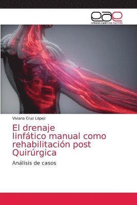 bokomslag El drenaje linftico manual como rehabilitacin post Quirrgica