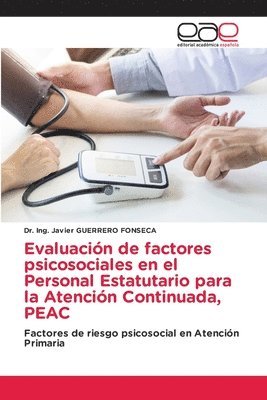 bokomslag Evaluacion de factores psicosociales en el Personal Estatutario para la Atencion Continuada, PEAC