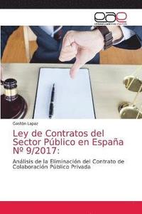 bokomslag Ley de Contratos del Sector Pblico en Espaa N 9/2017