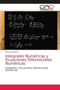 bokomslag Integrales Numricas y Ecuaciones Diferenciales Numricas