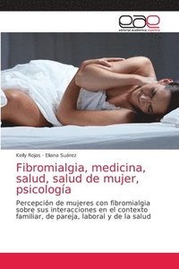 bokomslag Fibromialgia, medicina, salud, salud de mujer, psicologa