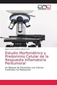 bokomslag Estudio Morfomtrico y Predominio Celular de la Respuesta Inflamatoria Peritumoral