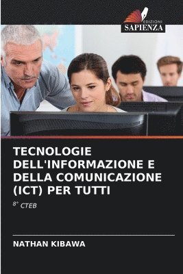 Nathan Kibawa - Tecnologie Dell'informazione E Della Comunicazione (Ict) Per Tutti, Häftad
