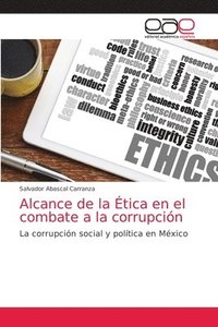 bokomslag Alcance de la Ética en el combate a la corrupción