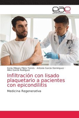 bokomslag Infiltración con lisado plaquetario a pacientes con epicondilitis