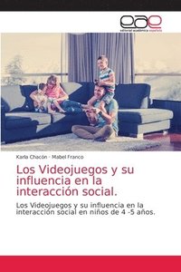 bokomslag Los Videojuegos y su influencia en la interaccin social.