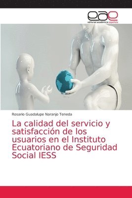 La calidad del servicio y satisfaccin de los usuarios en el Instituto Ecuatoriano de Seguridad Social IESS 1