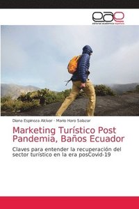 bokomslag Marketing Turistico Post Pandemia, Banos Ecuador