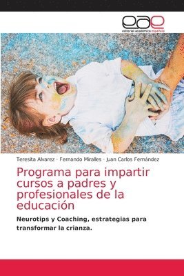 Programa para impartir cursos a padres y profesionales de la educacin 1