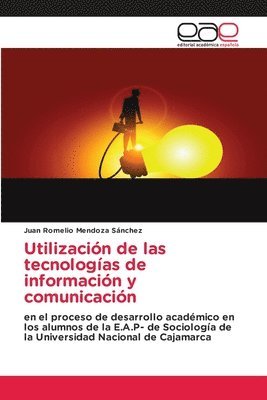 Utilizacion de las tecnologias de informacion y comunicacion 1