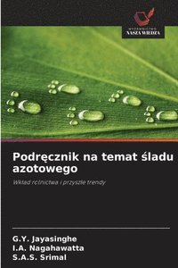 bokomslag Podr?cznik na temat ?ladu azotowego
